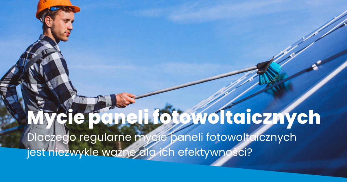 Mycie paneli fotowoltaicznych 